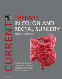 Current Therapy in Colon and Rectal Surgery Third Edition