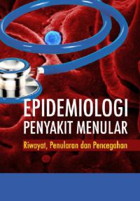 Epidemiologi Penyakit Menular Riwayat, Penularan dan Pencegahan