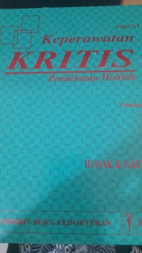 Keperawatan Kritis Pendekatan Holistik Volume 1