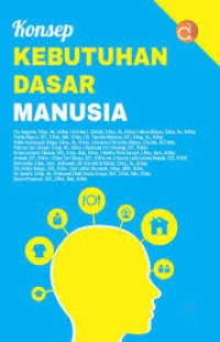 Konsep Kebutuhan Dasar Manusia