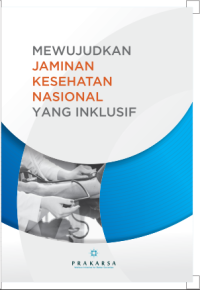 Mewujudkan Jaminan Kesehatan Nasional Non Diskriminatif