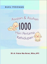 Pedoman Asupan dan Asuhan 1000 Hari Pertama Kehidupan