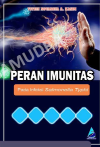 Peran Imunitas pada Infeksi Salmonella Typhi