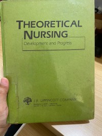 The Oretical Nursing, Development and Progress