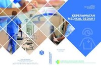 Keperawatan Medikal Bedah 1, Modul Bahan Ajar Cetak Keperawatan