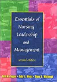 Essentials of nursing leadership and management