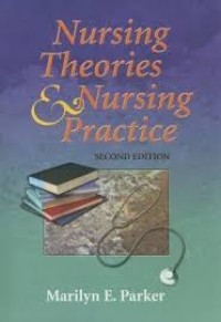 Nursing theories and nursing practice