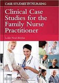 Clinical case studies for the family nurse practitioner