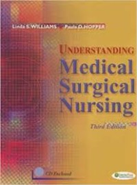 Understanding Medical-Surgical Nursing, Third Edition