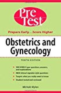 Obstetrics and Gynecology, PreTest Self-Assessment and Review
