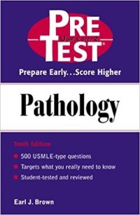 Pathology, PreTest Self-Assessment and Review
