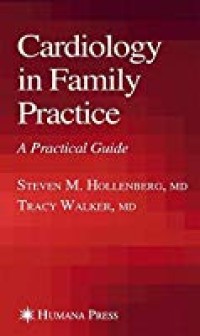 Cardiology in family practice, a practical guide