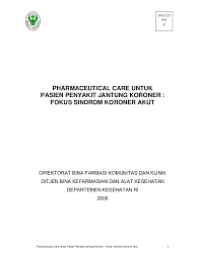 Pharmaceutical Care untuk Pasien Penyakit Jantung Koroner, Fokus Sindrom Koroner Akut 2007