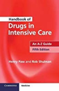 Handbook of Drugs in Intensive Care, An A Z Guide