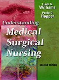 Understanding Medical-Surgical Nursing, Second Edition