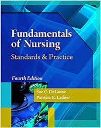 Fundamentals of Nursing, Standards and Practice