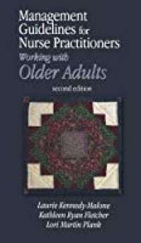 Management Guidelines for Nurse Practitioners Working with Older Adults