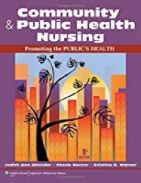 Community and Public Health Nursing, Promoting the Publics Health
