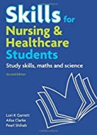 Skills for Nursing and Healthcare Students, Study Skills, Maths and Science