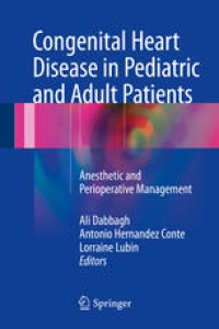 Congenital Heart Disease in Pediatric and Adult Patients: Anesthetic and Perioperative Management