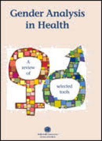 Gender analysis in health, a Review of Selected Tools