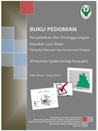 Buku Pedoman Penyelidikan dan Penanggulangan Kejadian Luar Biasa Penyakit Menular dan Keracunan Pangan, Pedoman Epidemiologi Penyakit